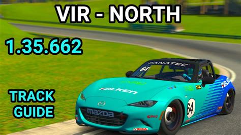 Track Guide VIR North Mazda MX5 Fixed IRacing YouTube