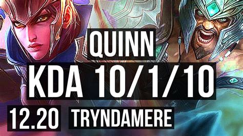 QUINN Vs TRYNDAMERE TOP 10 1 10 900 Games Godlike EUW Master