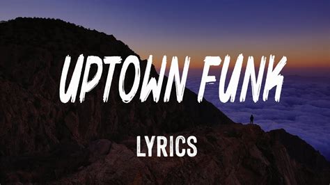 Uptown Funk Lyrics Mark Ronson Youtube