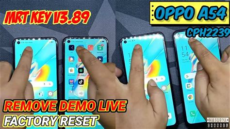 Remove Demo Live II Factory Reset OPPO A54 CPH2239 With MRT Key V3 89