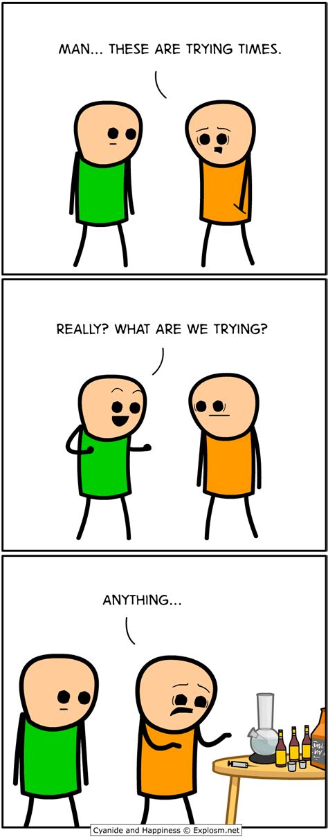 ﻿really What Are We Trying Anything I 1 Cyanide And Happiness © ] Cyanide And