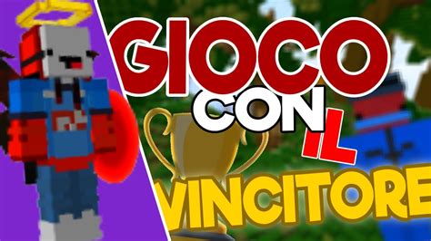 HO GIOCATO Con IL VINCITORE Del TORNEO Delle BEDWARS YouTube