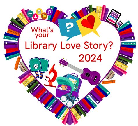 Toolkit Your Library Love Story Ifls Library System