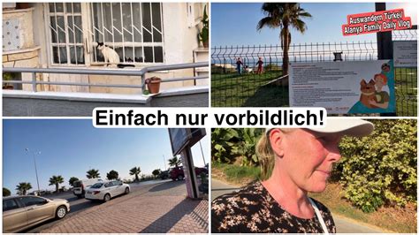 Das Ist Doch Mal Toll Vorbild Alanya T Rkei Auswandern Alltag Einer