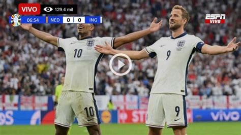 Dónde Ver Países Bajos vs Inglaterra EN VIVO ONLINE Transmisión EN