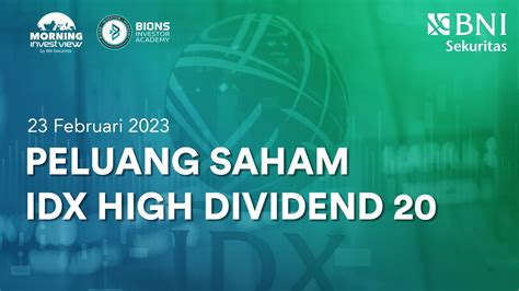 Morning Investview Peluang Saham Idx High Dividend Youtube