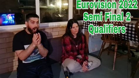 Eurovision 2022 Semi Final 2 Qualifiers Reaction Youtube