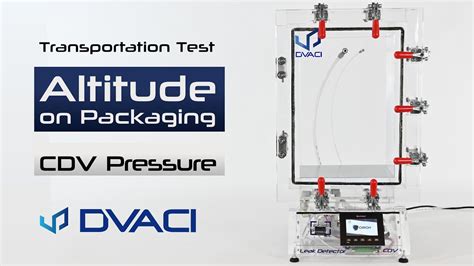 Cdv Pressure Altitude Simulation For Transportation Testing Of