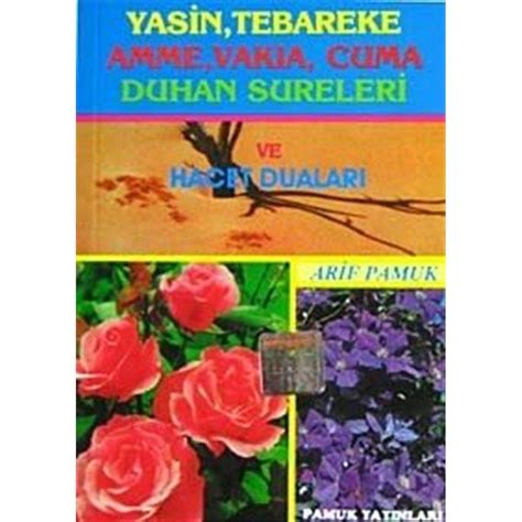 Cep Boy Yasin Tebareke Amme Vakia Cuma Duhan Sureleri Ve Hacet