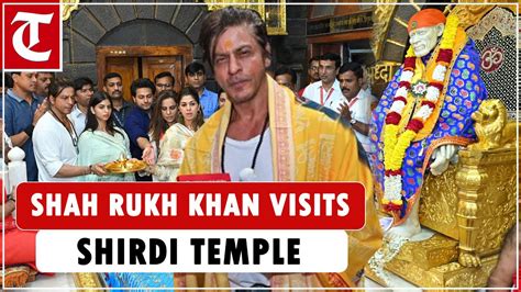 After Vaishno Devi Shah Rukh Khan Visits Shirdi Temple To Seek