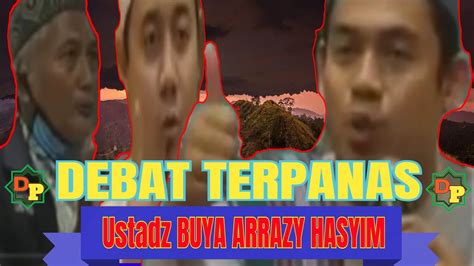 Jawaban Cerdas Buya Arrazy Hasyim Kupas Tuntas Penetapan Ahlusunah