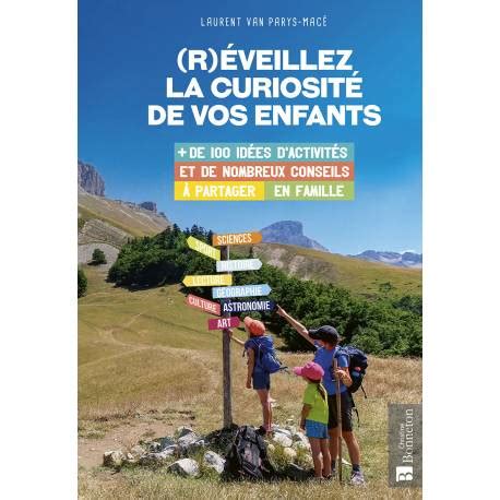 Guide R Eveillez La Curiosite De Vos Enfants