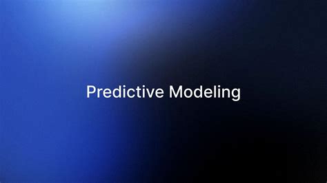 What Is Predictive Modeling Definition Types And Examples