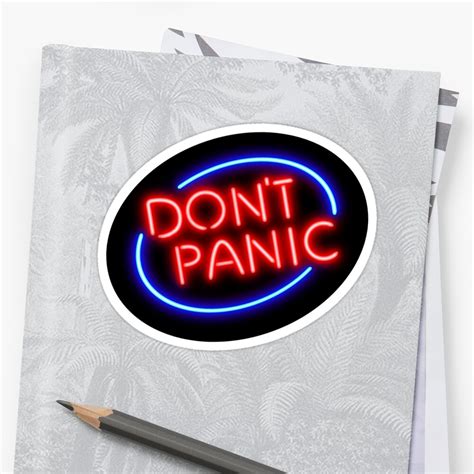 Hitchhikers Guide Dont Panic Neon Sign Stickers By Brit