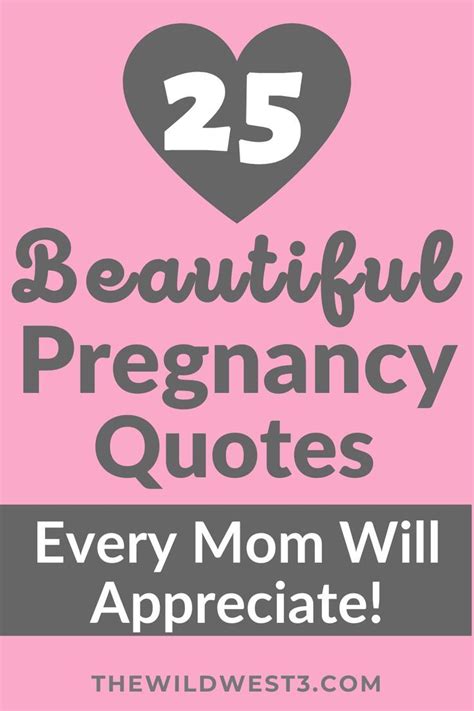 Inspirational Pregnancy Quotes That Beautifully Express A Mother S