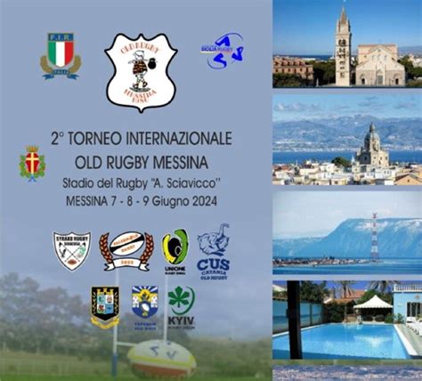 Il Trofeo Internazionale Old Rugby Messina Domani La Presentazione A