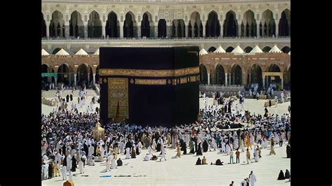 Makkah Live Hd Video Youtube