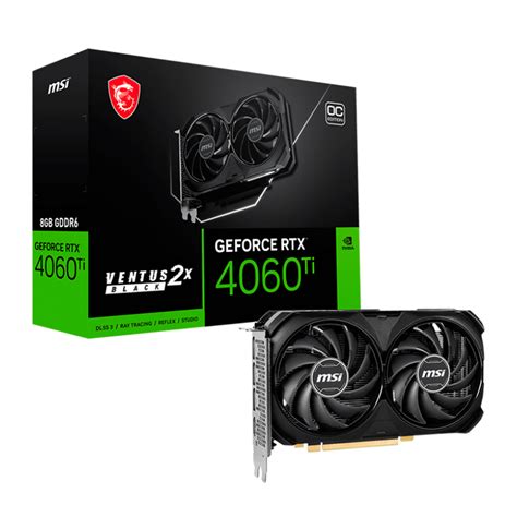 Tarjeta De Video MSI GeForce RTX 4060 Ti VENTUS 2X BLACK 8G OC PCI