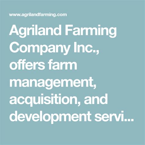 Agriland Farming Company Inc., offers farm management, acquisition, and ...