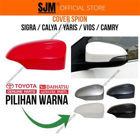 Jual Cover Spion Sigra Calya Vios Gen Yaris Etios Camry