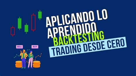 10 CURSO BÁSICO Backtesting Trading desde cero YouTube