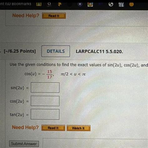 Use The Given Conditions To Find The Exact Values Of Sin U Cos U