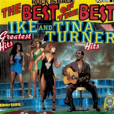 The Best Of The Best Of Ike Tina Turner By Ike And Tina Turner On