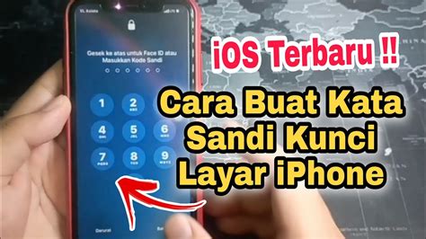 Cara Membuat Kata Sandi Layar Kunci IPhone YouTube