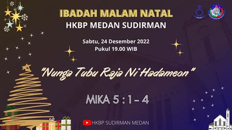 Ibadah Live Streaming Malam Natal Hkbp Medan Sudirman Sabtu 24