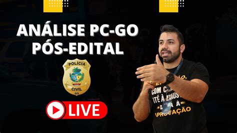 An Lise Concurso Pc Go P S Edital Youtube