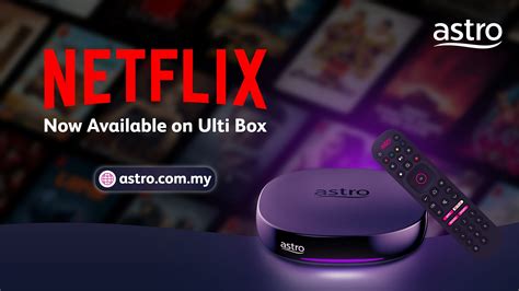 Astro Ulti Box Now Supports Netflix Nextrift