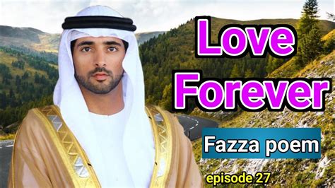 New Fazza Poem Love Forever Sheikh Hamdan Poem Episode