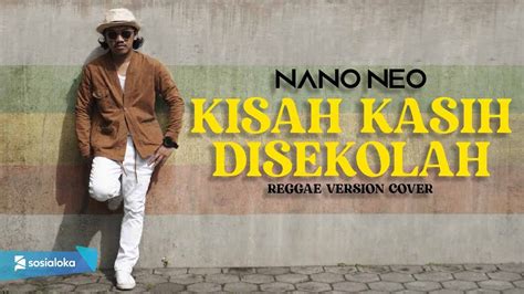 Kisah Kasih Di Sekolah Reggae Version Cover Youtube