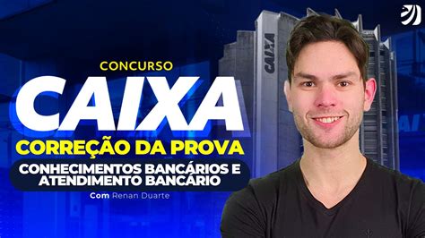 Concurso Caixa Corre O Da Prova Conhecimentos Banc Rios E