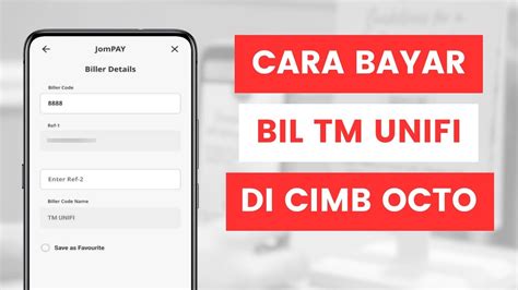 Cara Bayar Bil Tm Unifi Di Aplikasi Cimb Octo Secara Jompay Dari Akaun