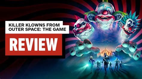 Killer Klowns From Outer Space Is A Crazy New Take On Horror Multiplayer