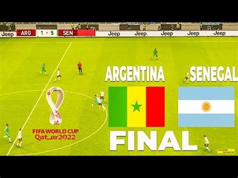 Pes Argentina Vs Senegal Final Fifa World Cup Qatar Full