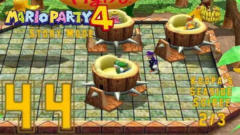 Mario Party 4 Part 44 Story Mode Koopa S Seaside Soiree 2 3