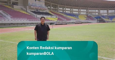 Jadi Ketum Pssi Erick Thohir Harus Pastikan Sepak Bola Bersih