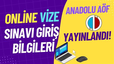 Anadolu A F Onl Ne Ara V Ze Sinav G R B Lg S Yayinlandi S Nava