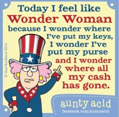 Pin By Maure Gardiner On Age Humor Maxine Aunty Acid Aunty Acid