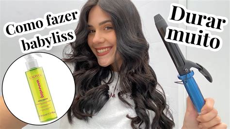 Como Fazer O Babyliss Durar Mais Passo A Passo Youtube