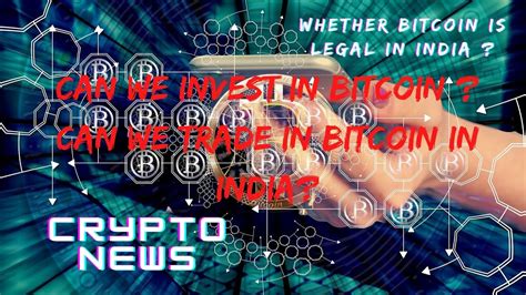 Cryptocurrency News India Is Cryptocurrency Legal In India Supreme Court On Crypto In India