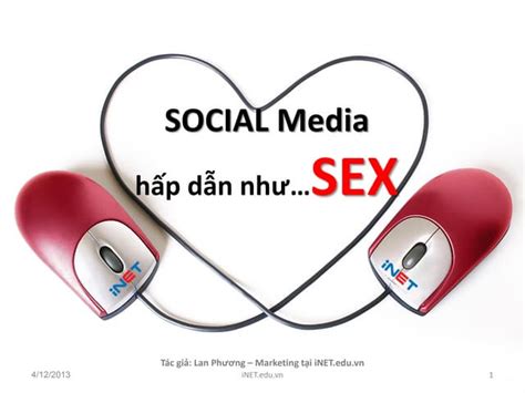 Social Media HẤp DẪn NhƯ Sex Ppt