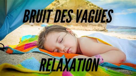 Bruit De La Mer Pour Dormir 1 Heure De Relaxation Bruits Des Vagues