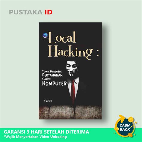 Jual Buku Local Hacking Teknik Menembus Pertahanan Sebuah Komputer