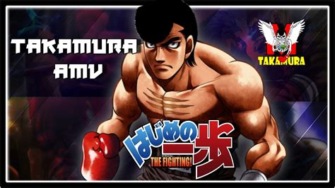 Hajime No Ippo Takamura Rage Amv Edit Youtube