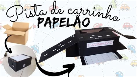 Como Fazer Pista De Carrino De Papel O Como Fazer Pista De Carrinho