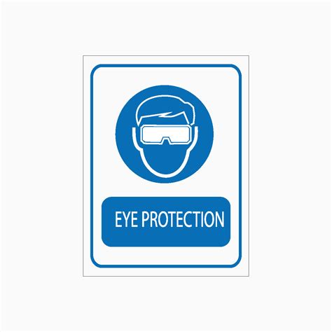 Safety Signage Eye Protection Must Be Worn In This Area Get Signs