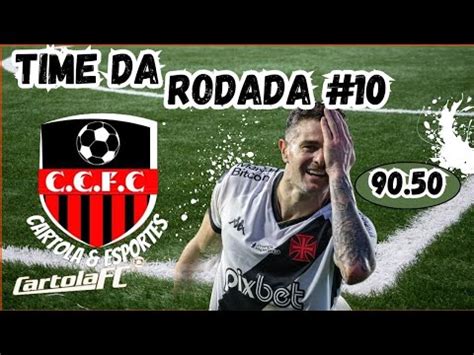 Cartola FC Rodada 10 Live Fechamento Do Mercado YouTube